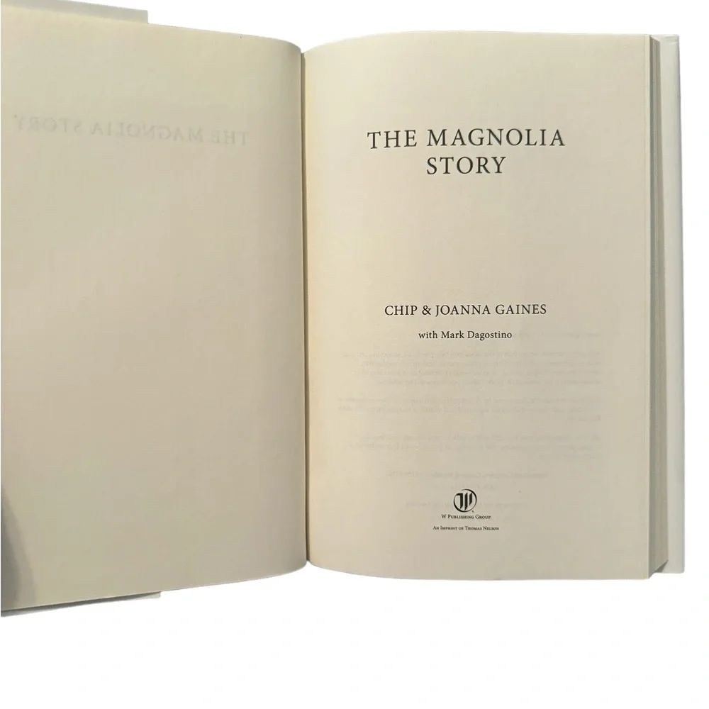 (Book) “The Magnolia Story,” By Chip And Joanna Gaines With Mark Dagostino.