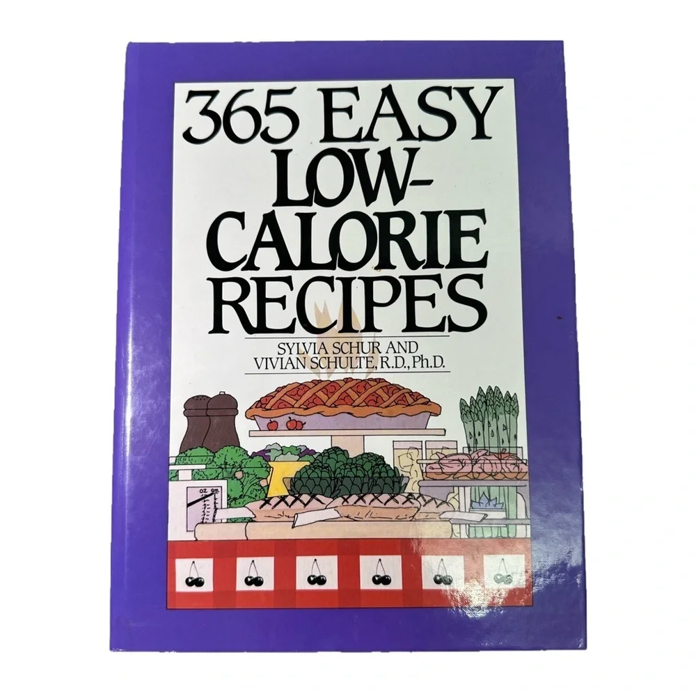 365 Easy Low-Calorie Recipes by Vivian Schulte and Sylvia Shur