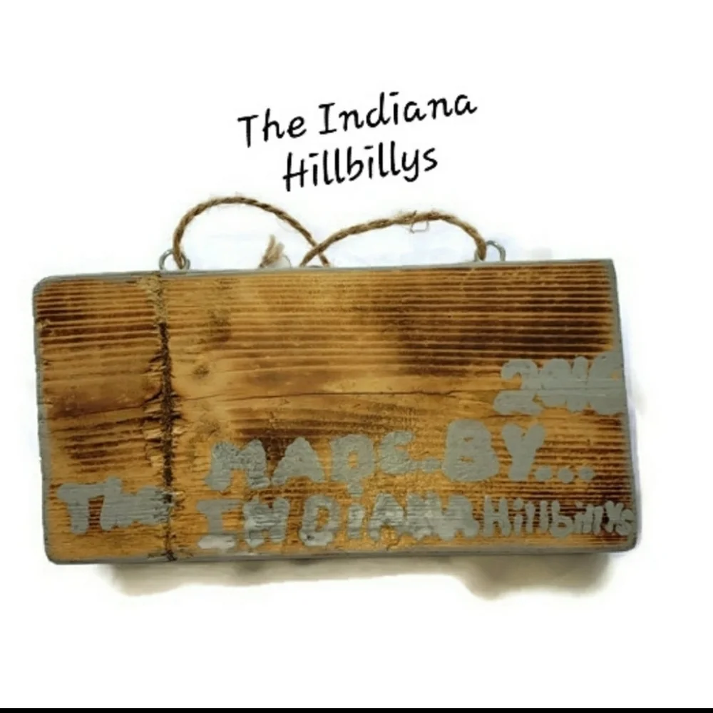 The Indiana Hillbillys handmade by