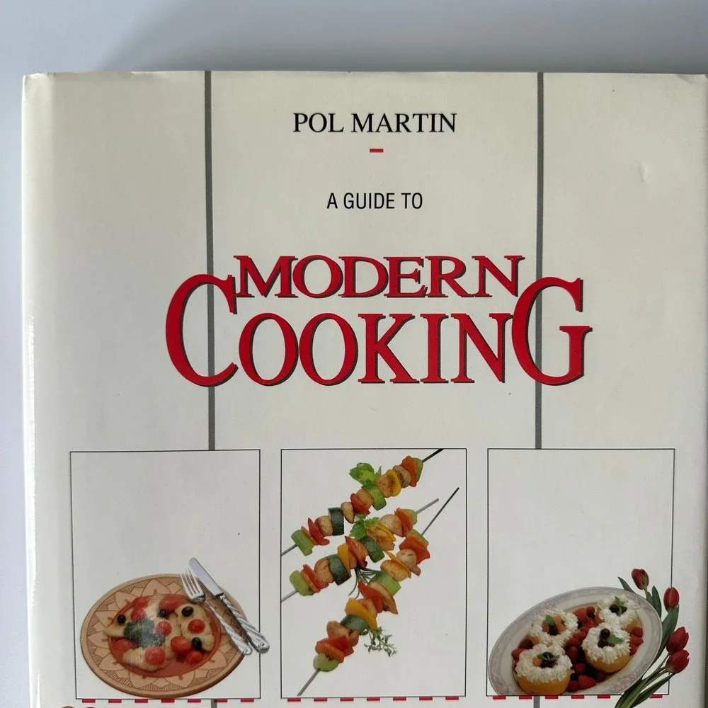 A Guide to Modern Cooking Pol Martin 1989 Hardcover Brimar Canada‎ DJ Very Good