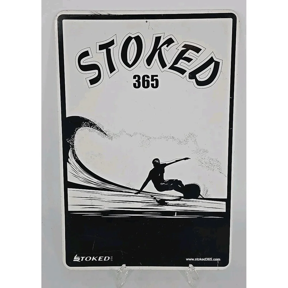 Vtg Metal STOKED 365 Surfing Sign - 90s Retro Black & White - CA Education 18x12