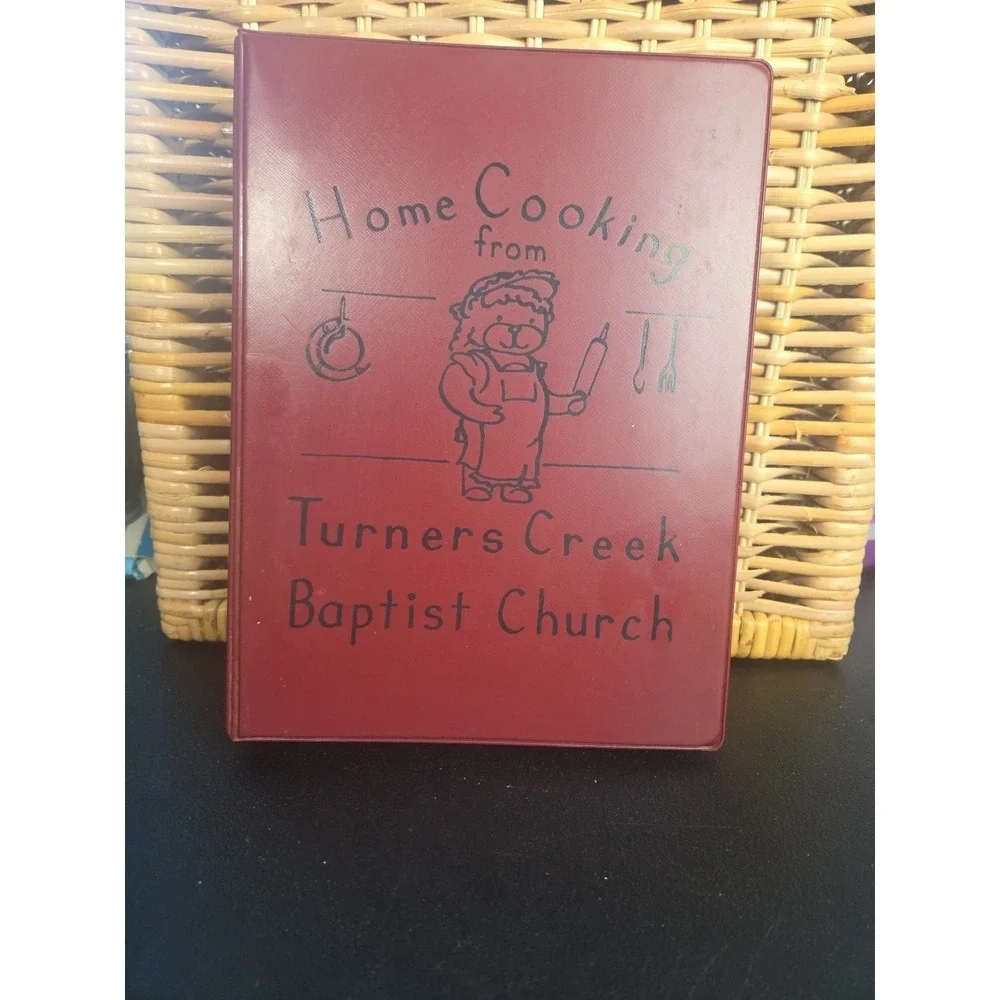 Turners Creek‎ Baptist Church Cookbook Recipe Book Yadkinville, NC 1990