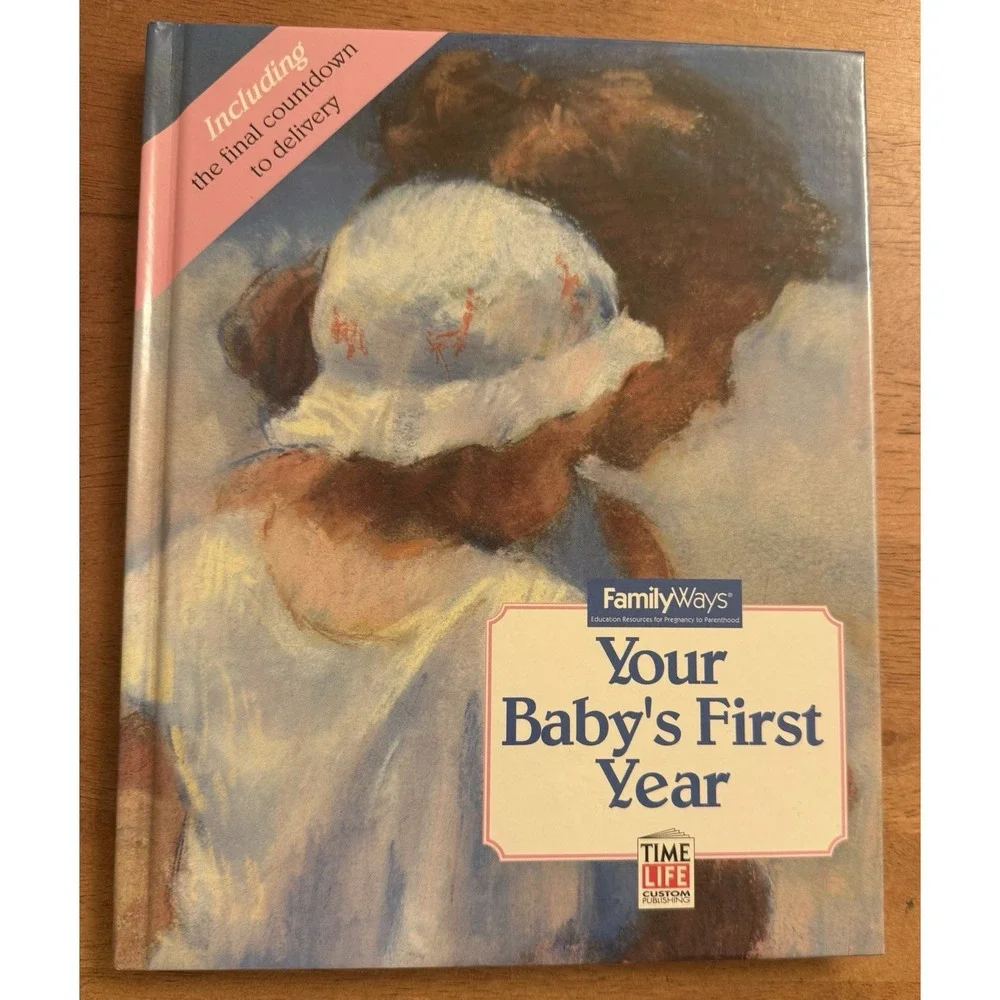 Your Baby's First Year Time Life Family Ways‎ 1995 Hardcover Countdown Delivery