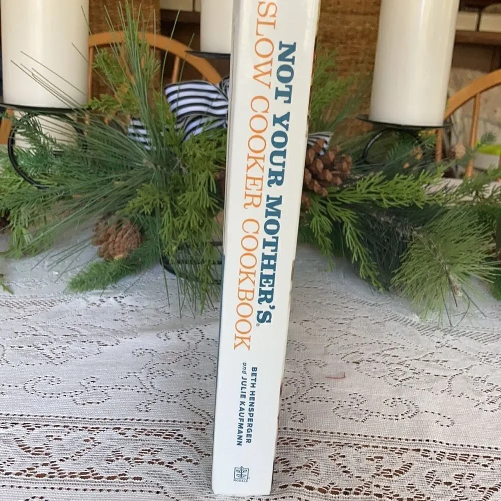 Not Your Mother’s Slow Cooker Cookbook