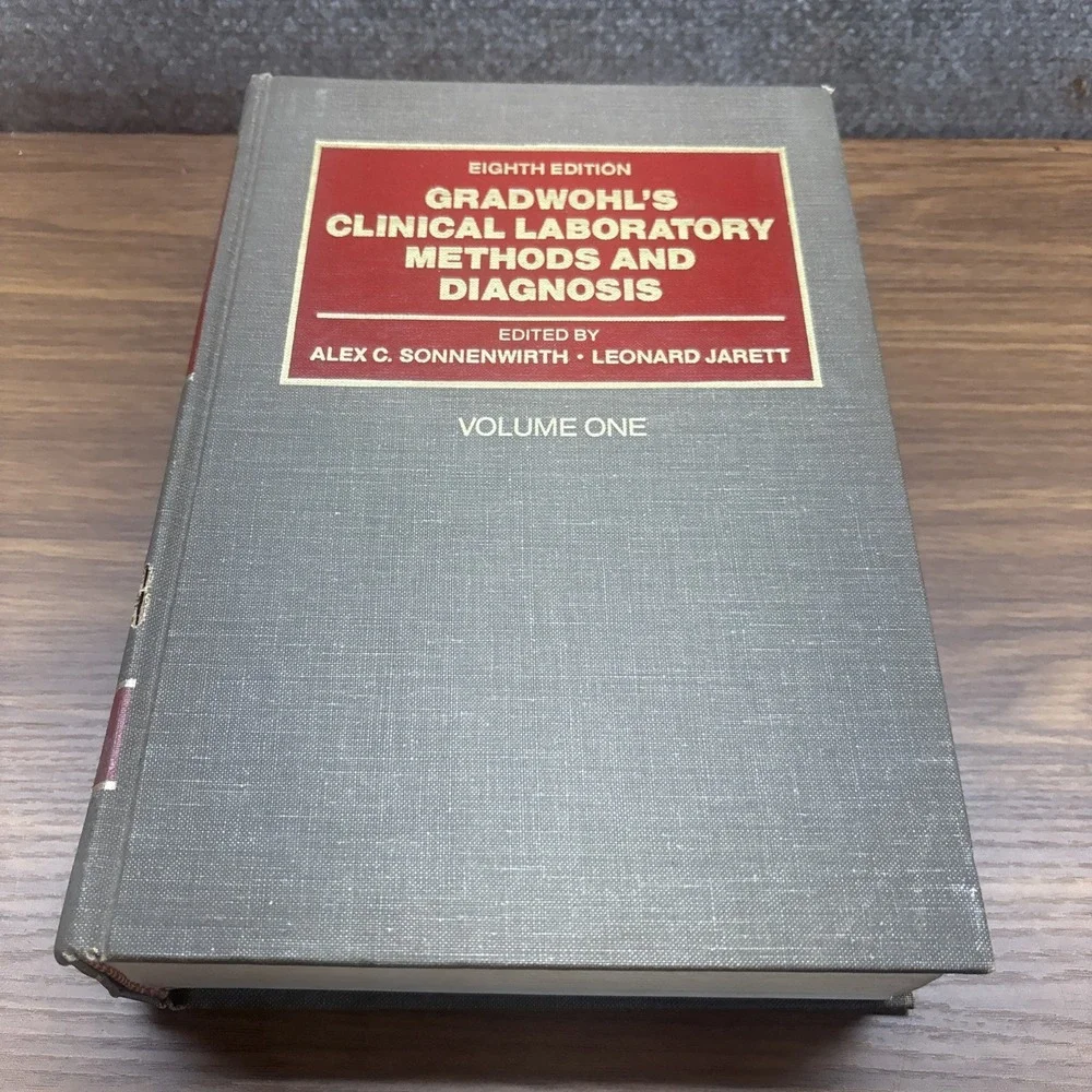 Clinical Laboratory Methods & Diagnosis, Gradwohl, 1980 Hardcover 8th Edition V1
