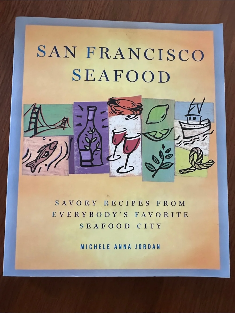 San Francisco Seafood Cookbook - Yellow Cover