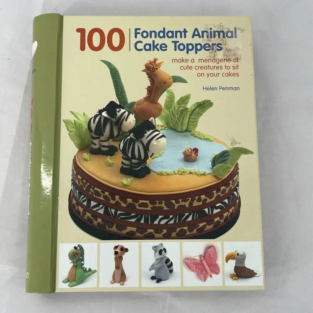 100 FONDANT ANIMAL‎ CAKE TOPPERS BOOK