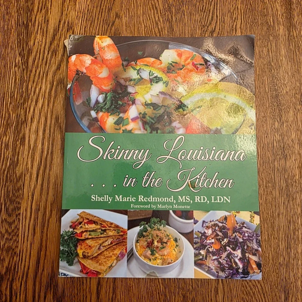 Skinny Louisiana in the Kitchen Shelly Marie Redmond Cajun‎ Creole Cookbook 2017