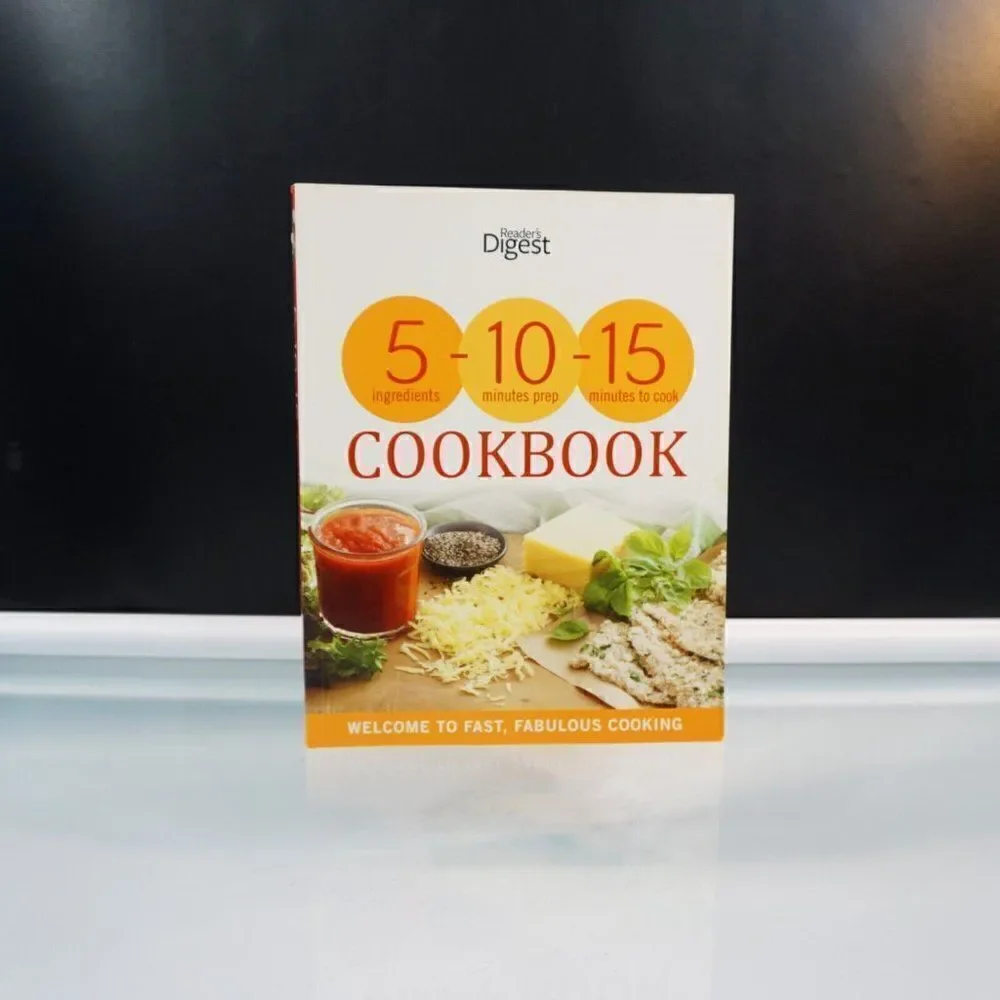 Readers Digest Cookbook 5 Ingredients 10 Min Prep 15 Min Cook 2012 Paperback