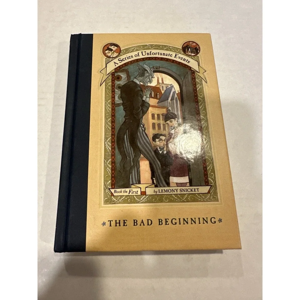 A Series of Unfortunate Events The Bad Beginning by Lemony Snicket Hardcover