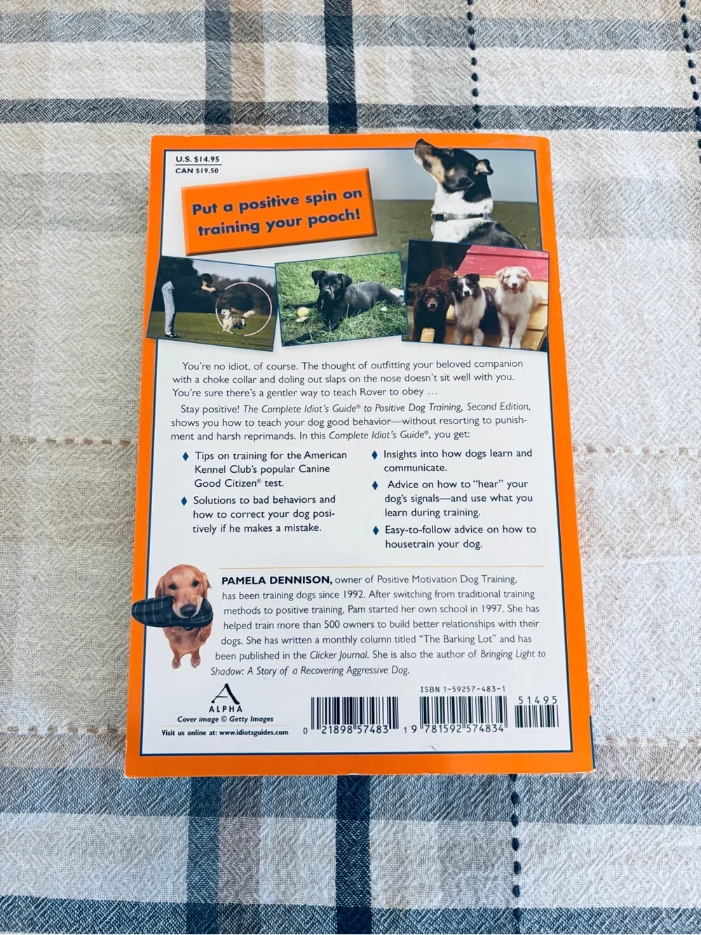 The Complete Idiots Guide to Positive Dog Training 2nd Edition 2005 Softcover