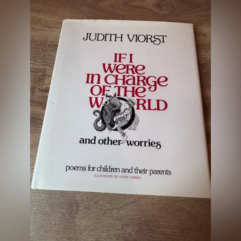If I Were in Charge of the World and Other Worries Judith Viorst Hardcover 1981