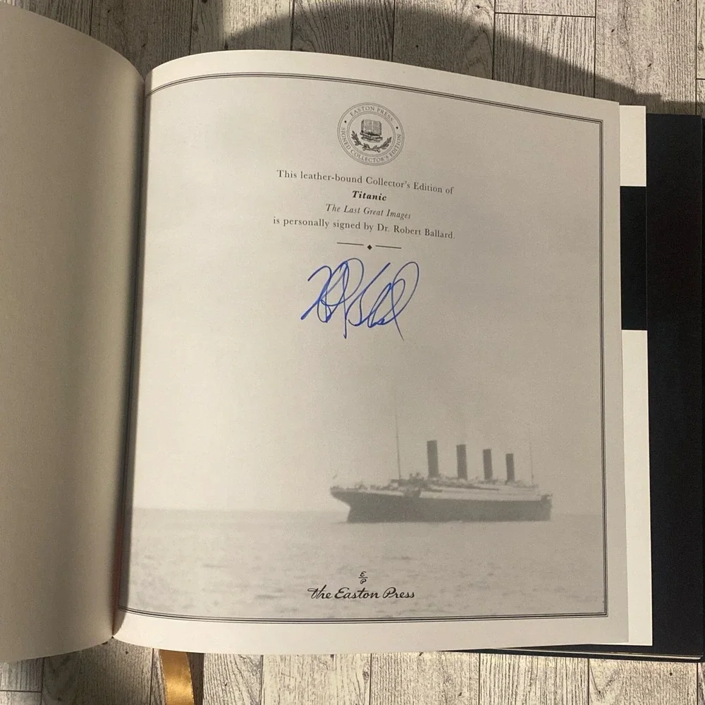 Easton Press TITANIC THE LAST GREAT IMAGES *Signed By Dr Robert Ballard* LEATHER