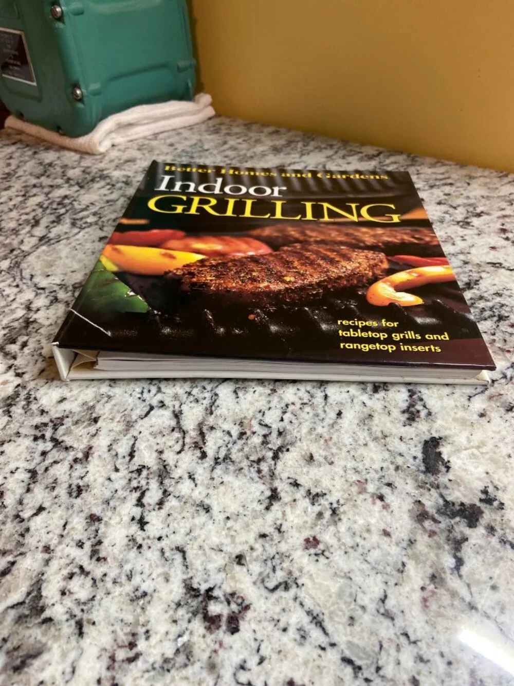 Better Homes & Gardens Indoor Grilling HC 2000  Tabletop Grill Recipes