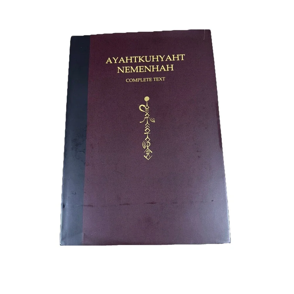 Ayahtkuhyaht Nemenhah Complete Text By Phillip Cloudpiler First Edition HC