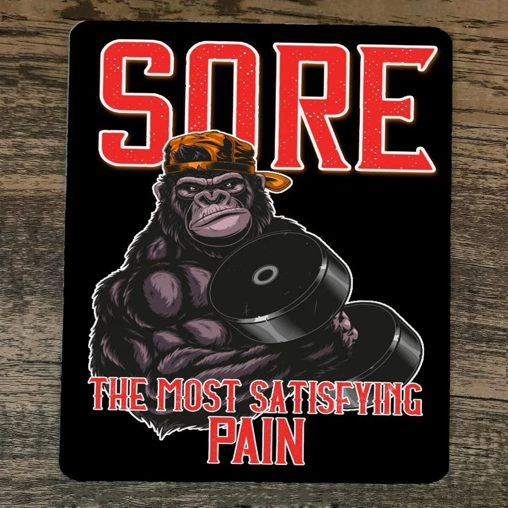 Mouse Pad Sore The Most‎ Satisfying Pain Gorilla