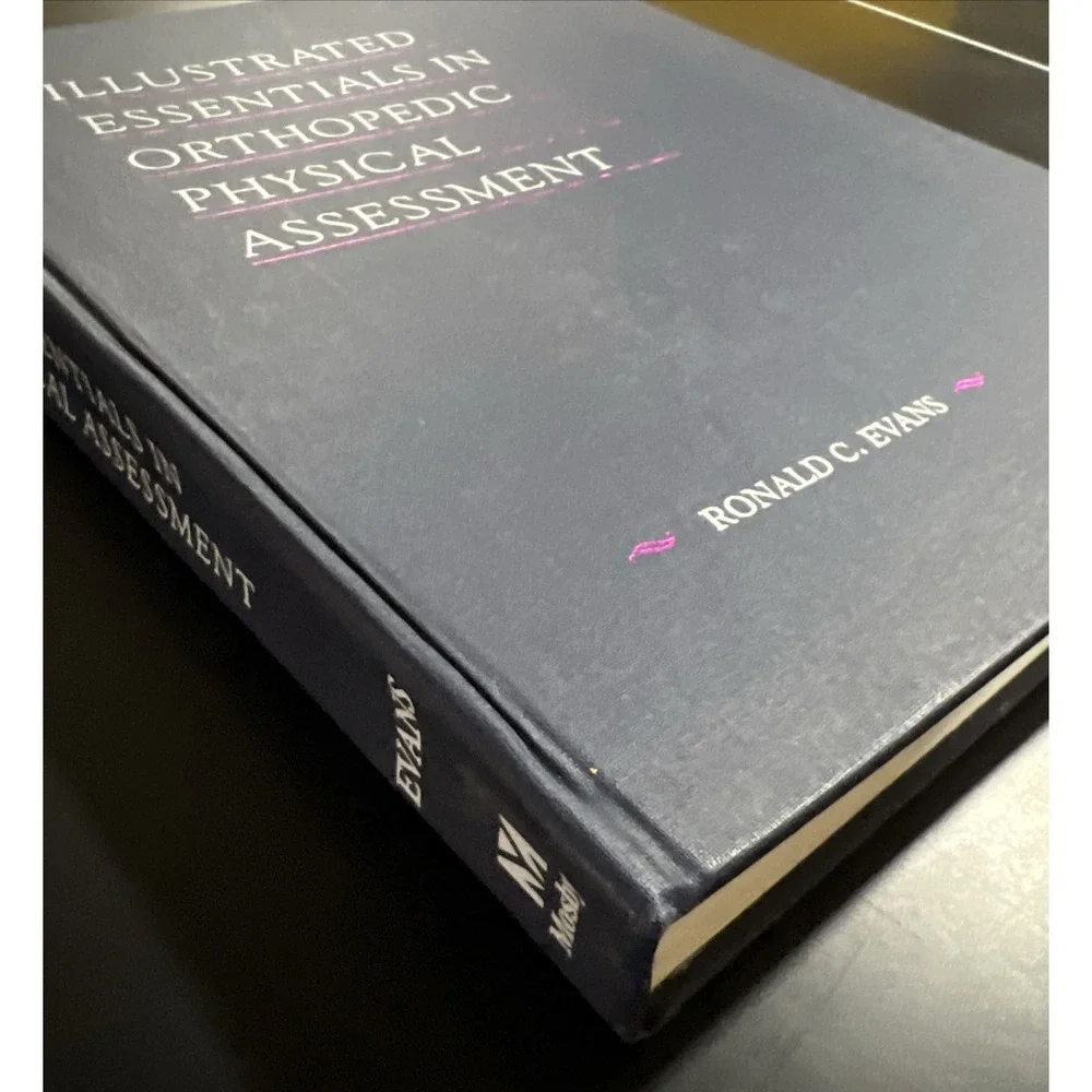 Illustrated Essentials In Orthopedic Physical Assessment by Ronald C Evans