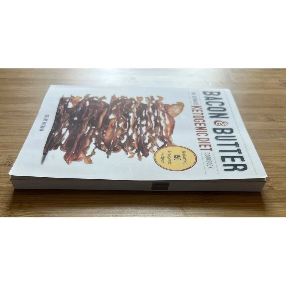 Bacon‎ & Butter: The Ultimate Ketogenic Diet Cookbook