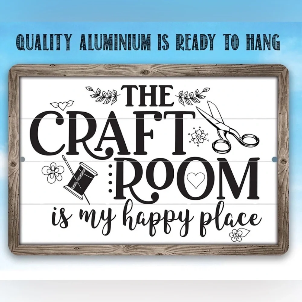 The Craft Room Is My Happy Place Sign NWT