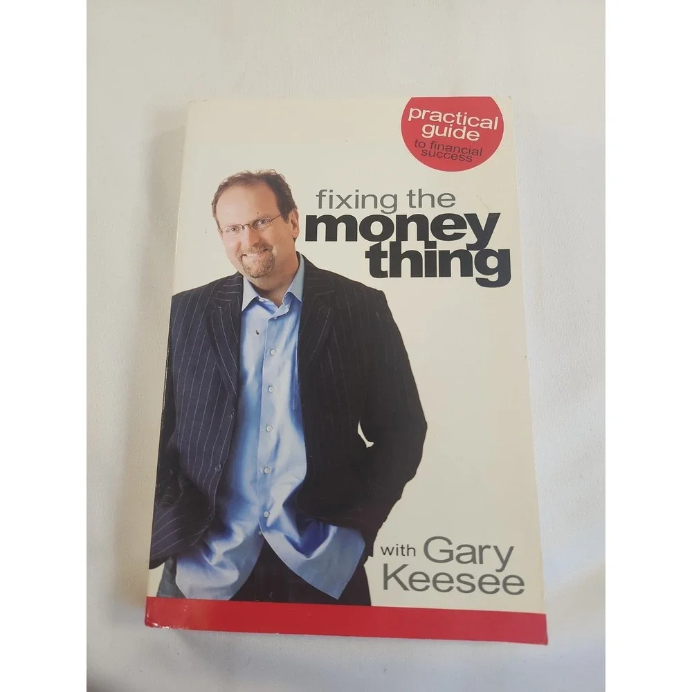 Fixing the Money Thing : Practical‎ Guide to Financial Success by Not...