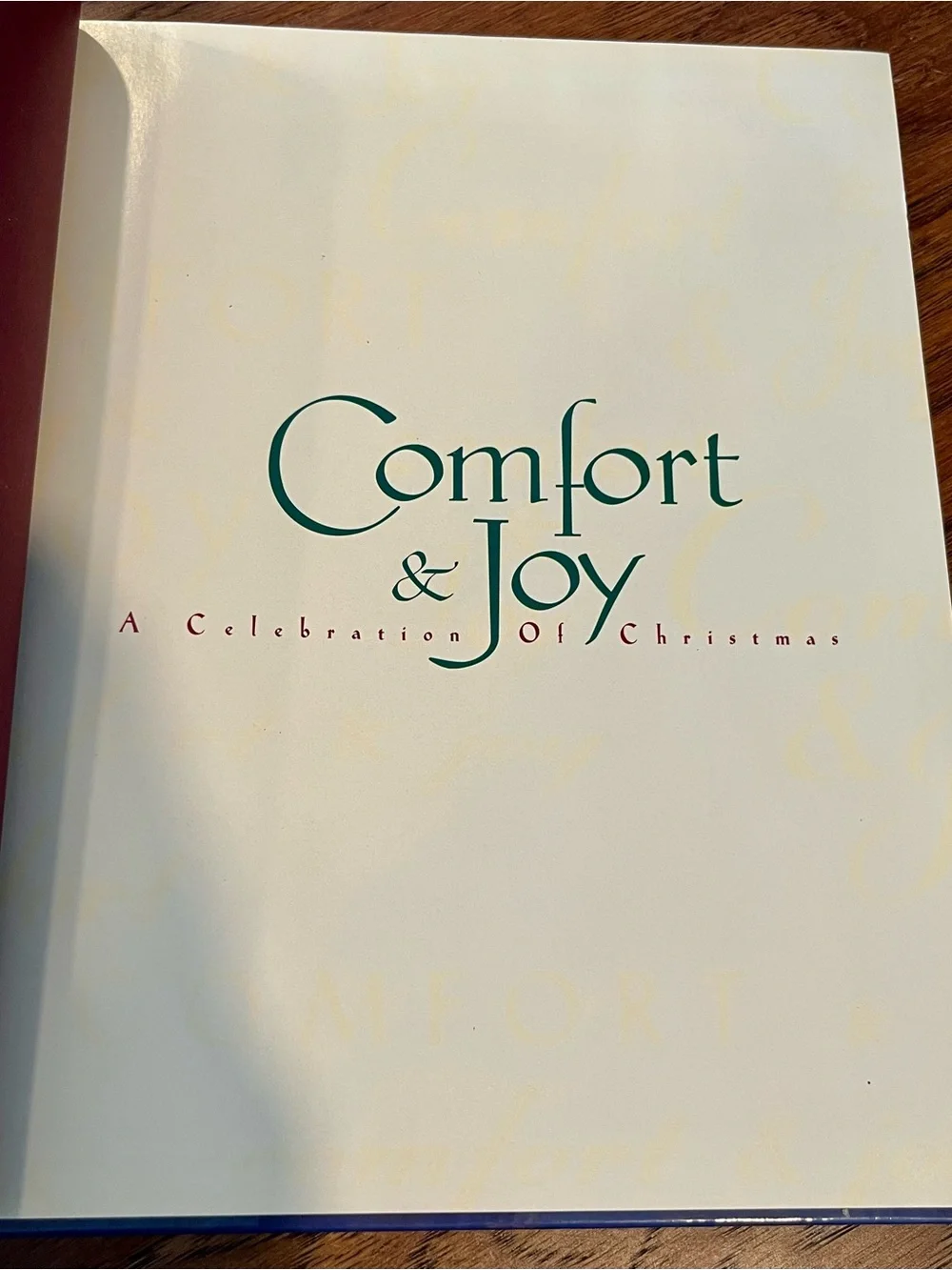 Comfort and Joy: A Celebration Of Christmas comfort joy