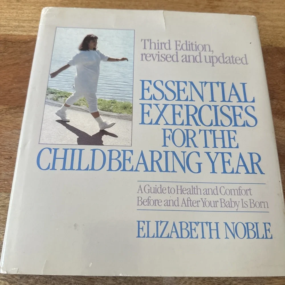 Essential Exercises for the Childbearing Year‎ : A Guide to Health