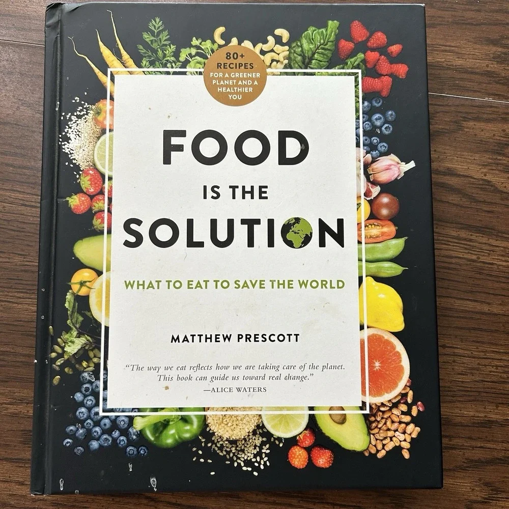 Food Is the Solution by Matthew‎ Prescott Hardcover Plant-Based Cookbook