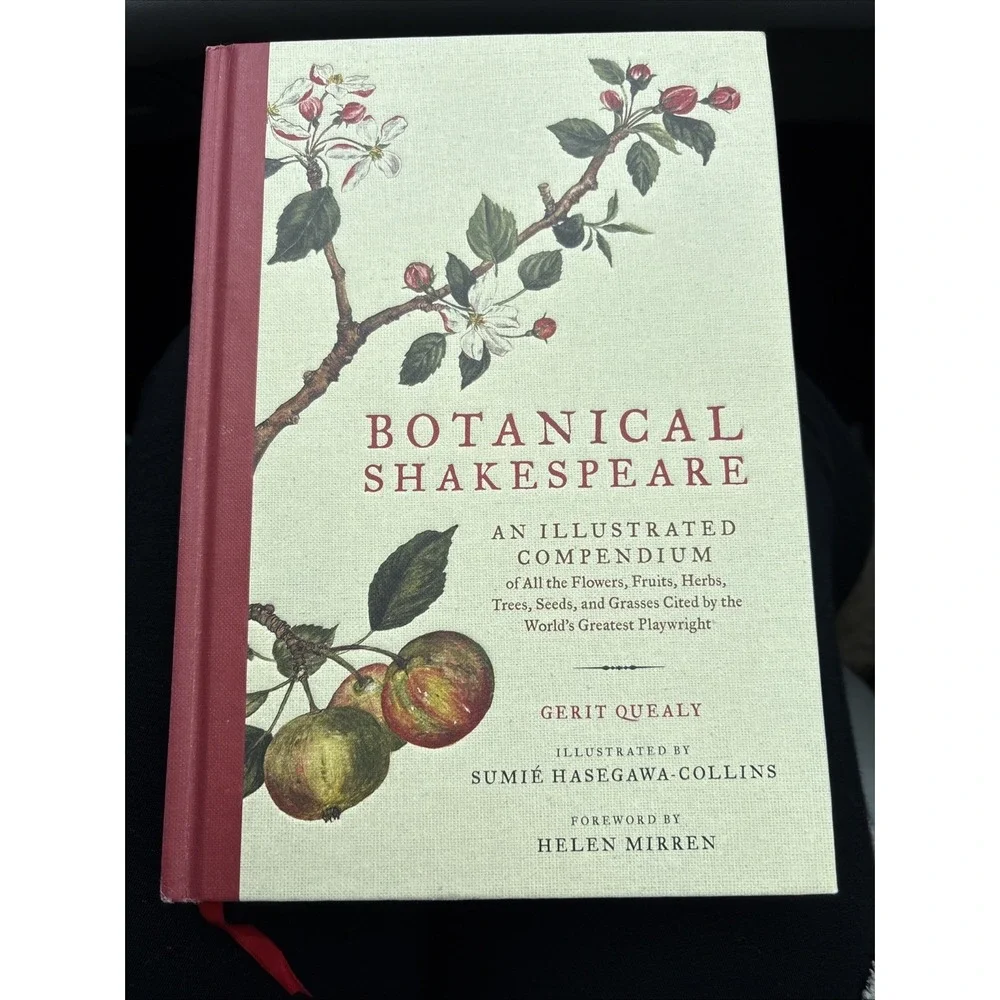 Botanical Shakespeare : An Illustrated Compendium of All the Flowers Hardcover