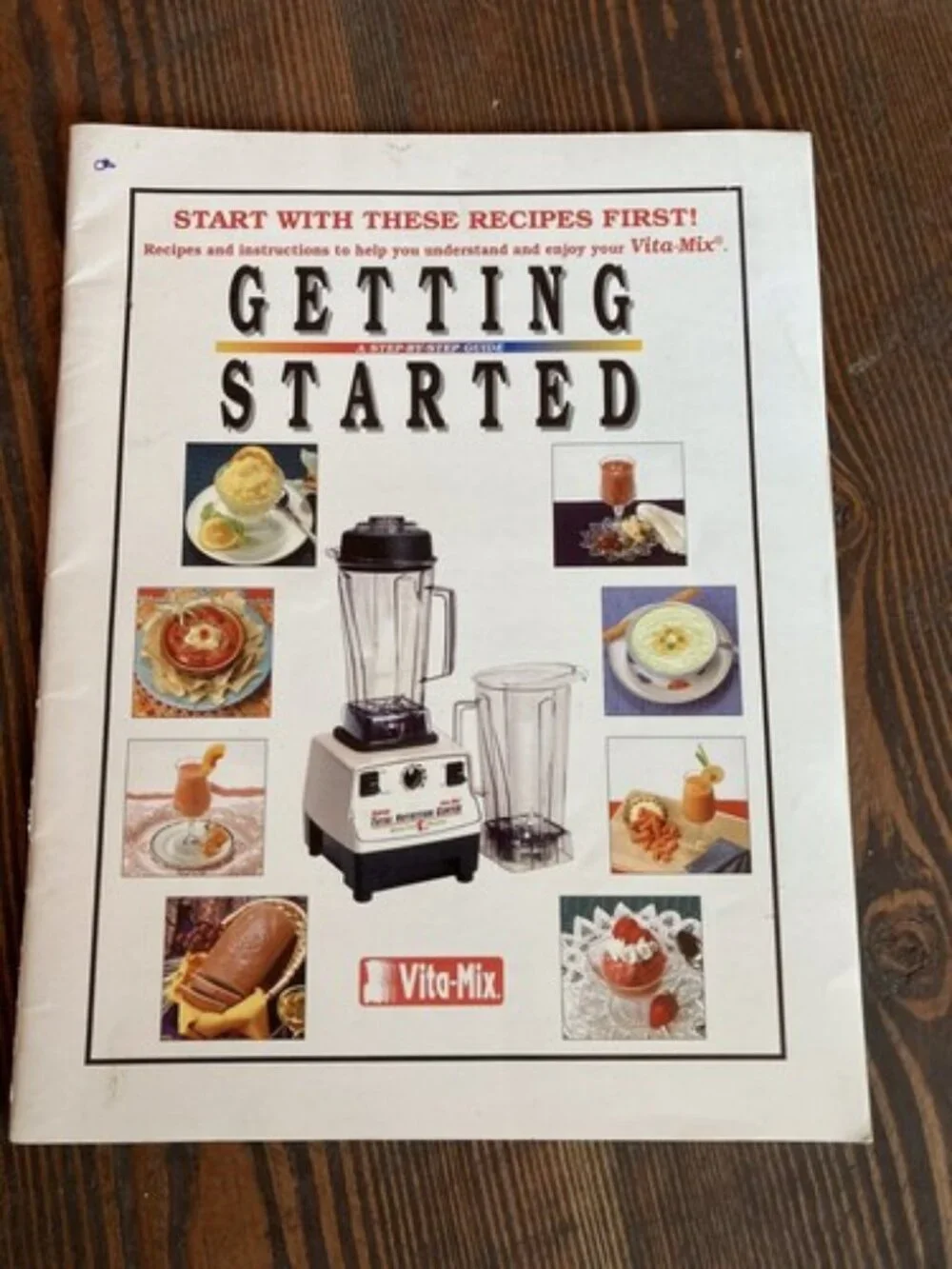 Getting Started Recipes‎ Vita-Mix Step-by-Step Guide 1998