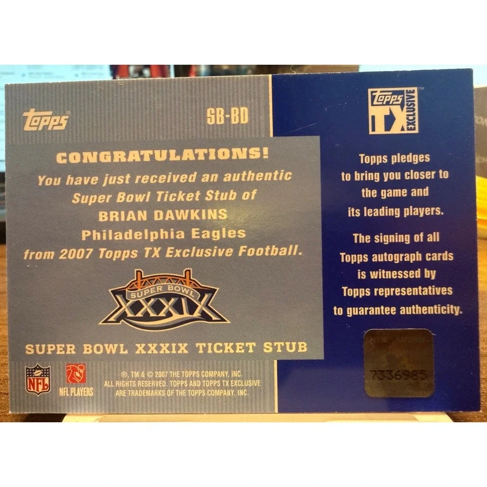 2007 Topps TX Exclusive - Super Bowl Ticket Stubs Autographs Brian Dawkins...